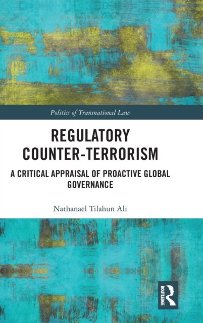 Regulatory Counter-Terrorism