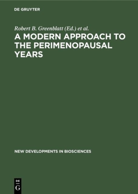 A Modern Approach to the Perimenopausal Years