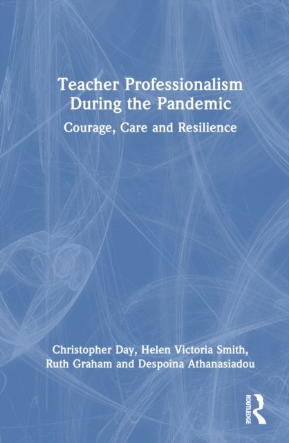 Teacher Professionalism During the Pandemic