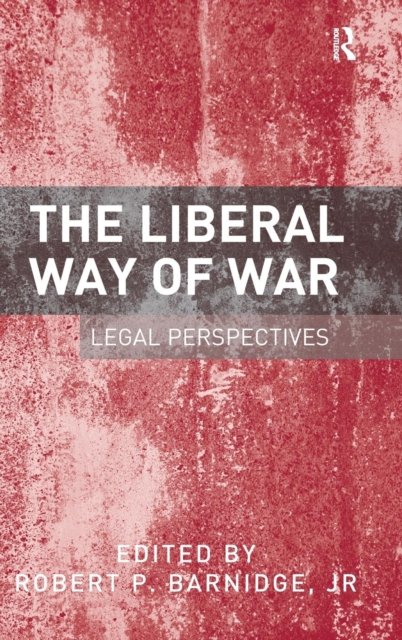 The Liberal Way of War
