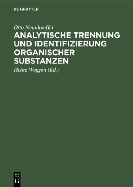 Analytische Trennung Und Identifizierung Organischer Substanzen