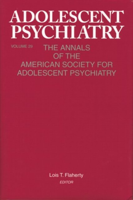 Adolescent Psychiatry, V. 29