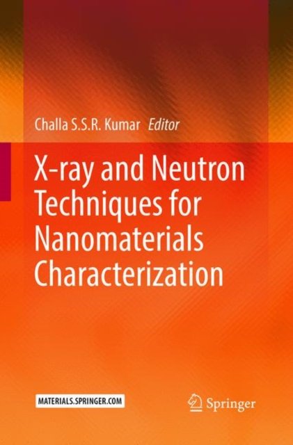 X-ray and Neutron Techniques for Nanomaterials Characterization