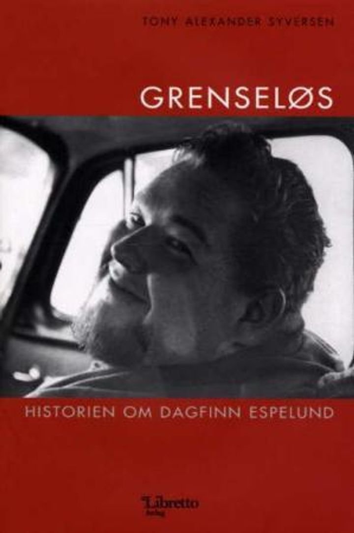 Grenseløs - historien om Dagfinn Espelund