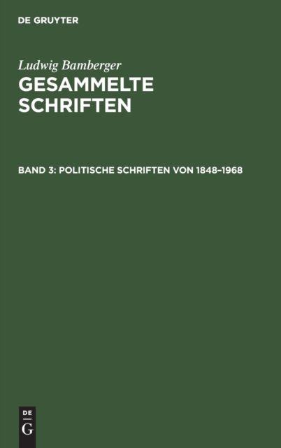 Politische Schriften von 1848–1968