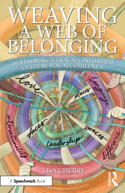 Weaving a Web of Belonging