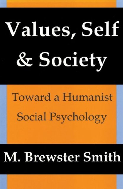Values, Self and Society