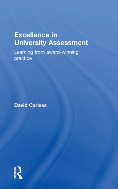 Excellence in University Assessment