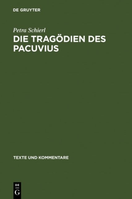 Die Tragodien des Pacuvius