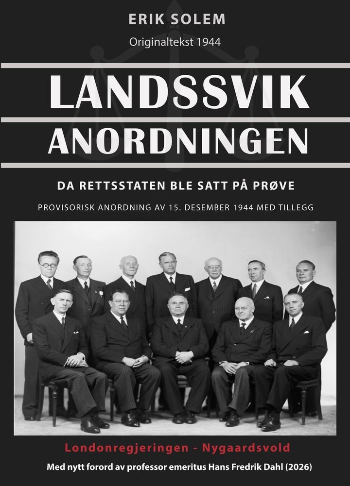 Landssvikanordningen - provisorisk anordning av 15. desember 1944 : med kommentarer