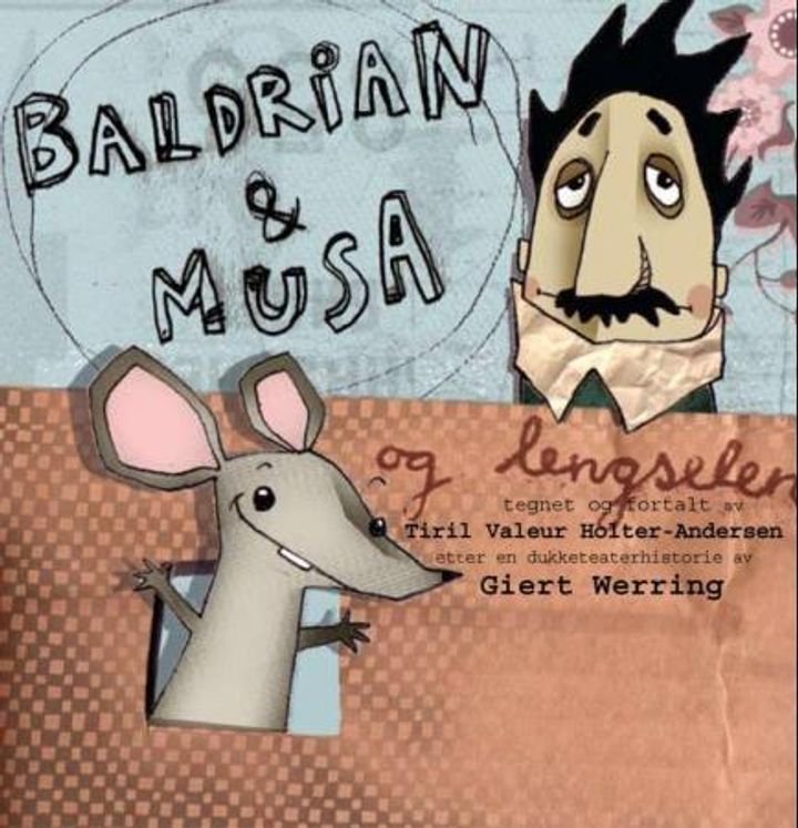 Baldrian og Musa og lengselen
