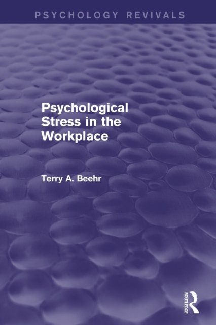 Psychological Stress in the Workplace