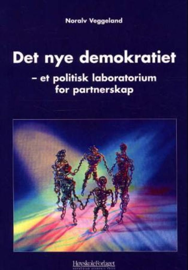Det nye demokratiet - et politisk laboratorium for partnerskap