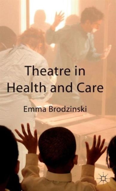 Theatre in Health and Care