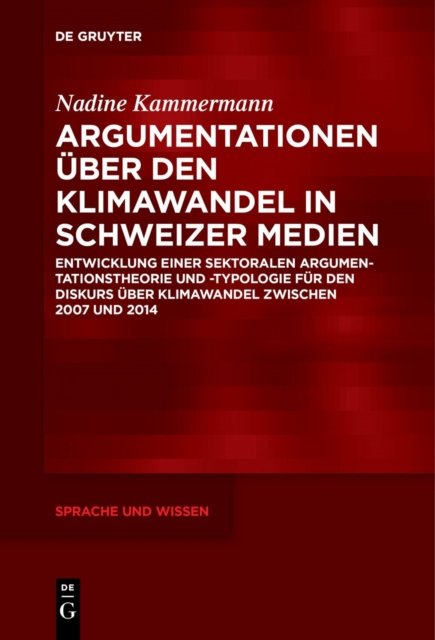 Argumentationen uber den Klimawandel in Schweizer Medien