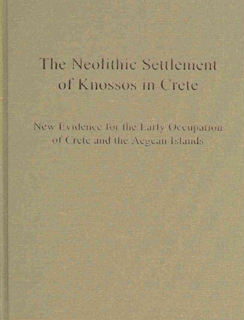 Neolithic Settlement of Knossos in Crete