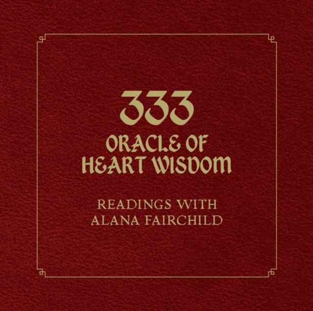 333 Oracle of Heart Wisdom