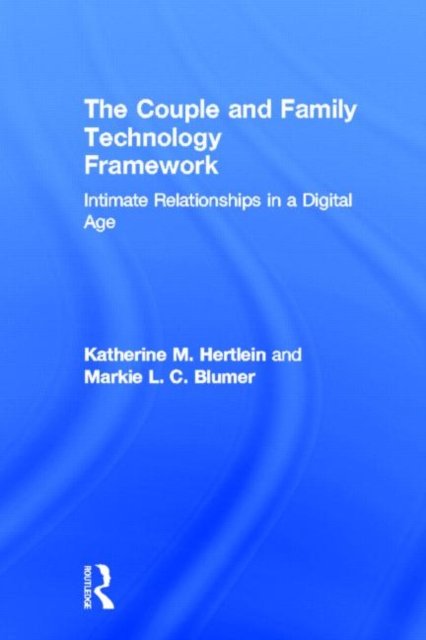 The Couple and Family Technology Framework