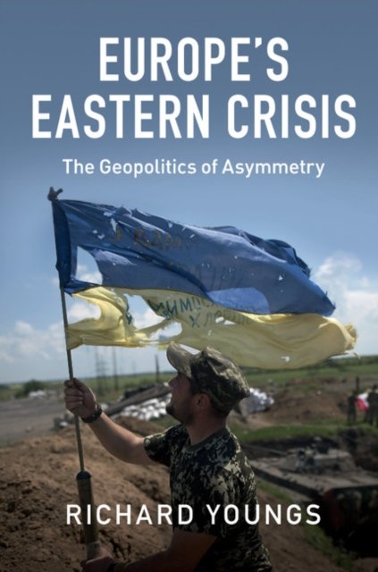 Europe''s Eastern Crisis
