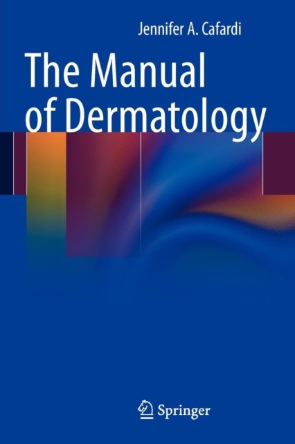 The Manual of Dermatology