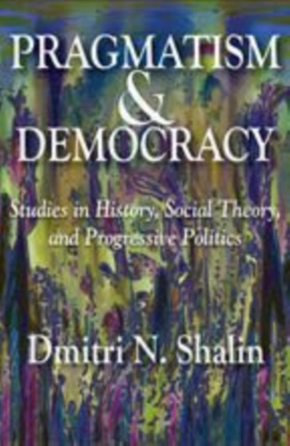 Pragmatism and Democracy