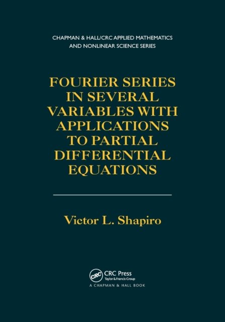 Fourier Series in Several Variables with Applications to Partial Differential Equations