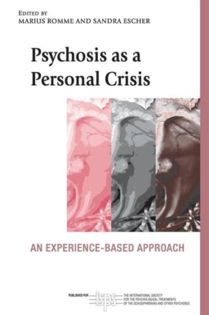 Psychosis As a Personal Crisis