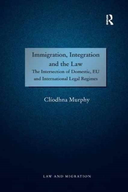 Immigration, Integration and the Law