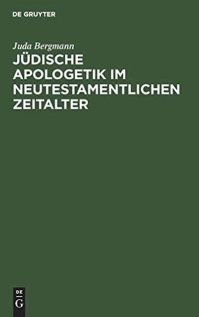 Jüdische Apologetik Im Neutestamentlichen Zeitalter