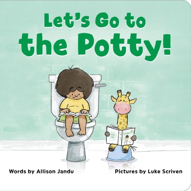 Let''s Go to the Potty!