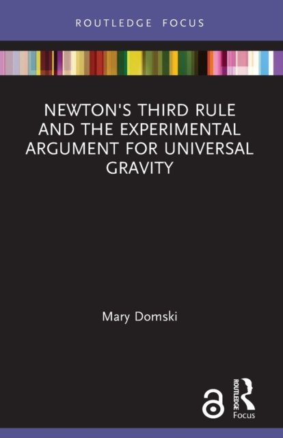 Newton''s Third Rule and the Experimental Argument for Universal Gravity