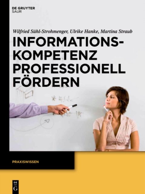 Informationskompetenz Professionell Fordern