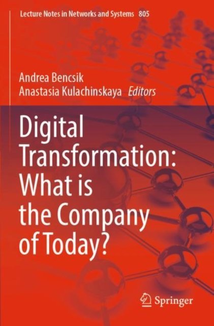 Digital Transformation: What is the Company of Today?