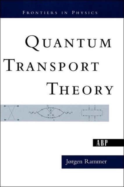 Quantum Transport Theory