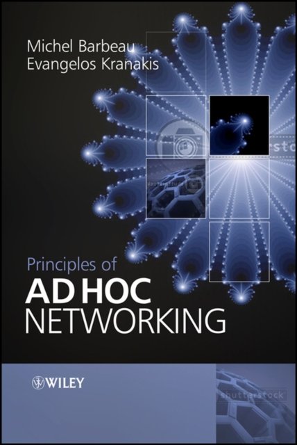 Principles of Ad Hoc Networking