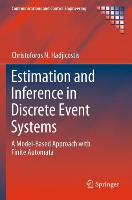 Estimation and Inference in Discrete Event Systems