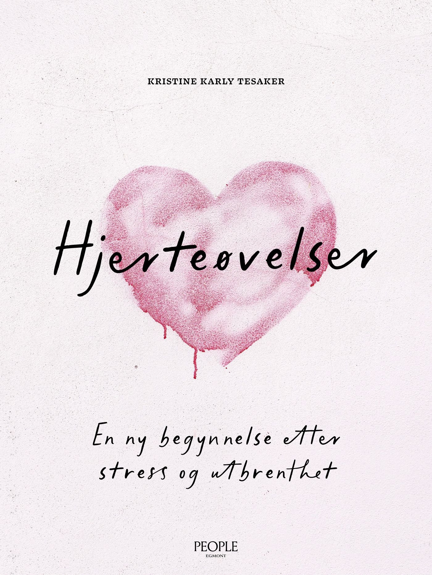Hjerteøvelser - en ny begynnelse etter stress og utbrenthet