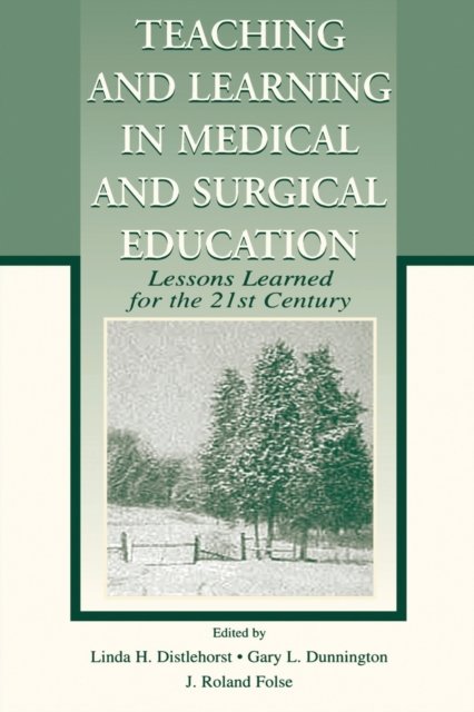 Teaching and Learning in Medical and Surgical Education