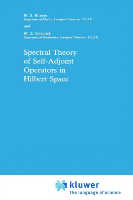 Spectral Theory of Self-Adjoint Operators in Hilbert Space