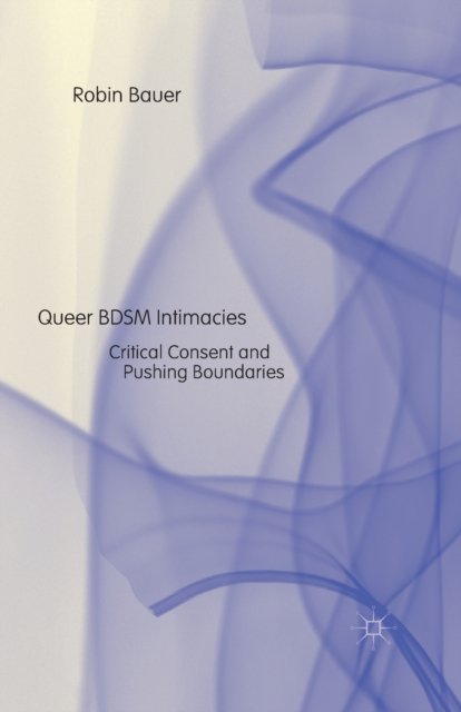 Queer BDSM Intimacies