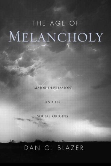 The Age of Melancholy