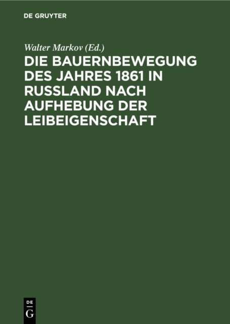 Bauernbewegung des Jahres 1861 in Russland nach Aufhebung der Leibeigenschaft