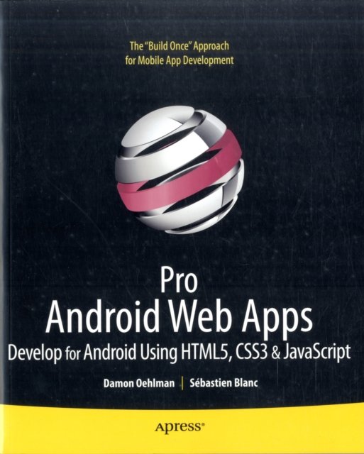 Pro Android Web Apps