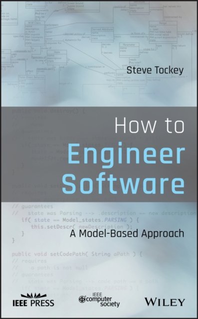 How to Engineer Software – A Model–Based Approach