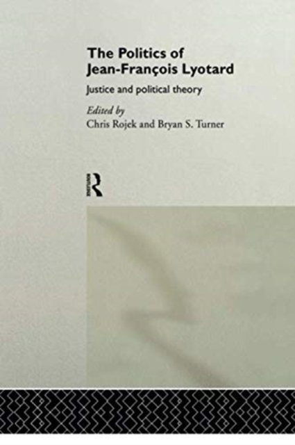 The Politics of Jean-Francois Lyotard
