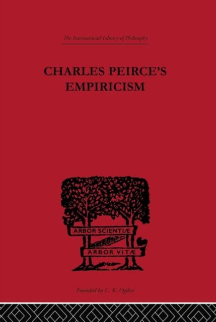 Charles Peirce''s Empiricism