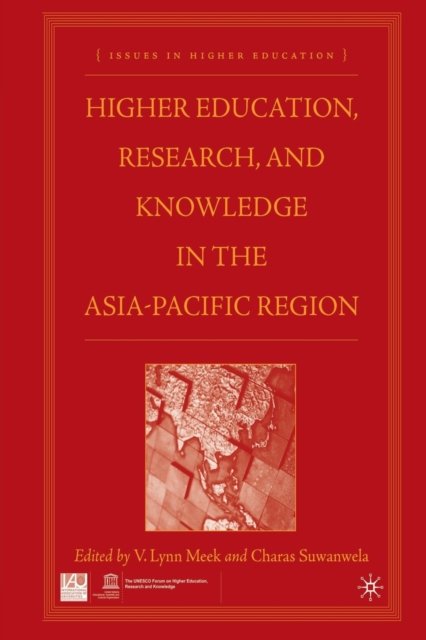 Higher Education, Research, and Knowledge in the Asia-Pacific Region
