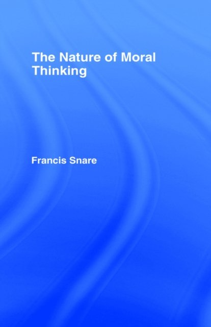 The Nature of Moral Thinking