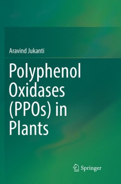 Polyphenol Oxidases (PPOs) in Plants