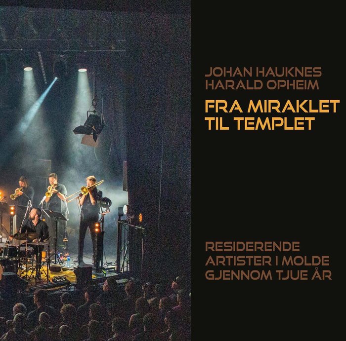 Fra miraklet til templet